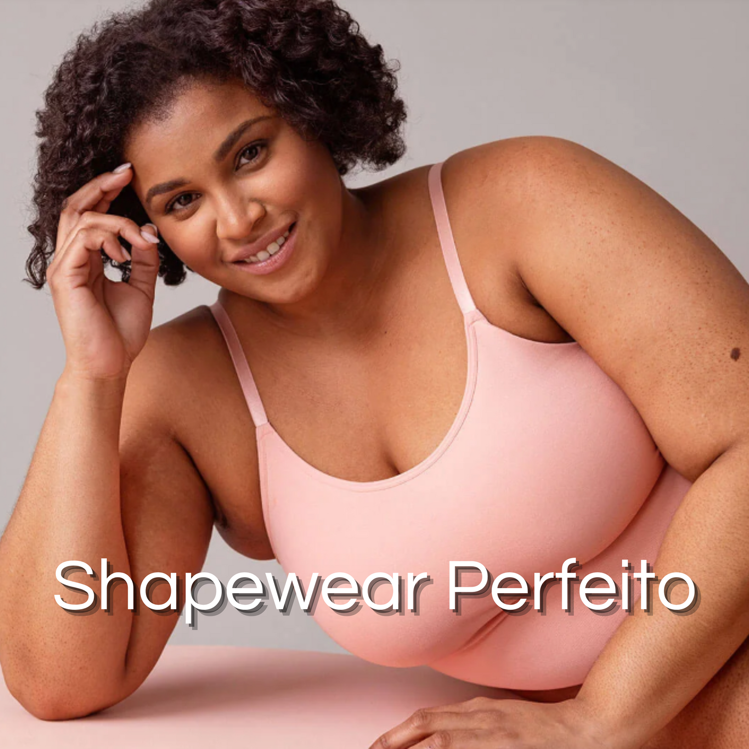 8 Dicas para escolher o Shapewear Perfeito!